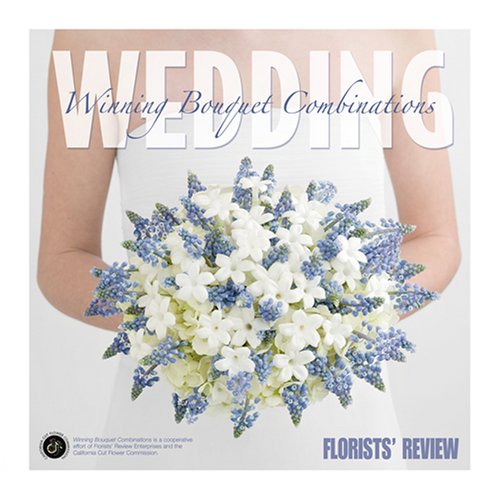 Imagen de archivo de Wedding Winning Bouquet Combinations a la venta por Wonder Book