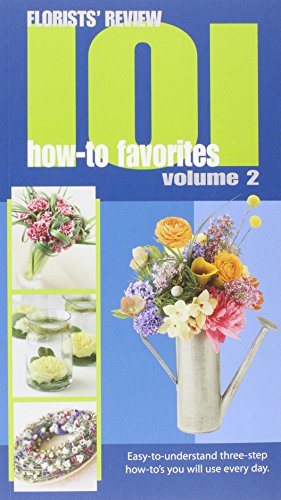Imagen de archivo de Florists Review 101 How-To Favorites: 2 a la venta por Brit Books