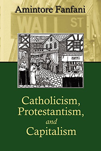 9780971489479: Catholicism, Protestantism, and Capitalism