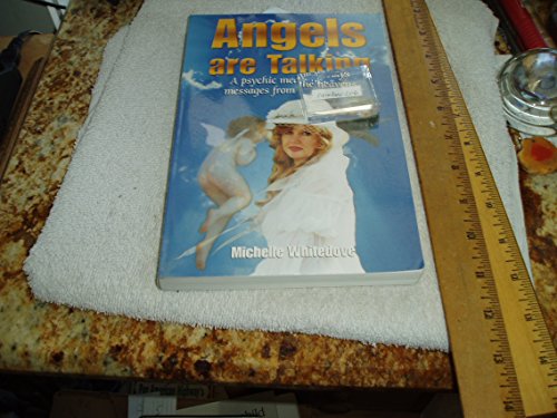 Stock image for Angels are Talking: A Psychic Medium Relays Messages From the Heavens for sale by HPB-Ruby