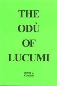 9780971494916: The Odu Of Lucumi
