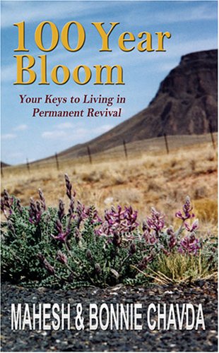 Stock image for 100 Year Bloom : Your Keys to Living in Permanent Revival for sale by Better World Books