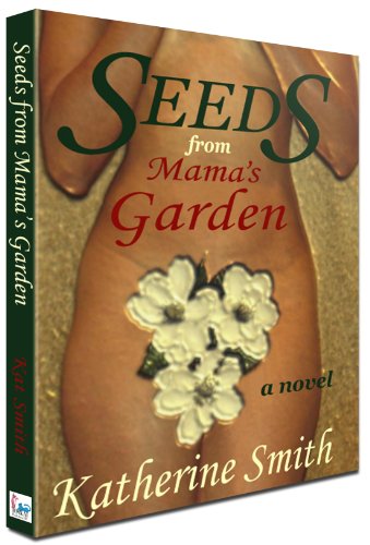 Stock image for Seeds From Mama's Garden for sale by Dailey Ranch Books