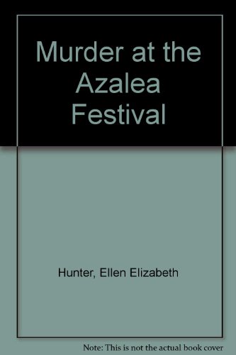 Beispielbild fr Murder at the Azalea Festival zum Verkauf von Reader's Corner, Inc.