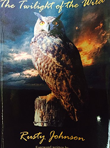 Imagen de archivo de The Twilight of the Wild a la venta por Better World Books