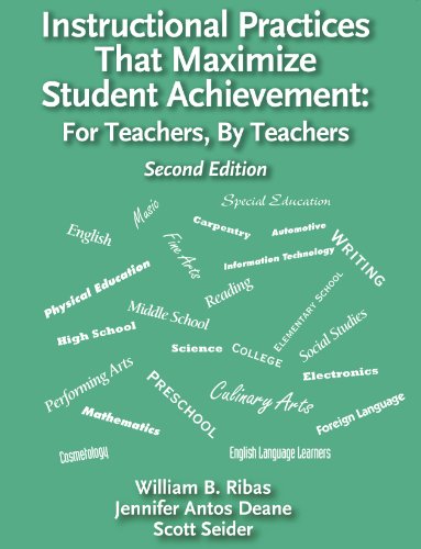 Beispielbild fr Instructional Practices That Maximize Student Achievement : Second Edition: for Teachers, by Teachers zum Verkauf von Better World Books