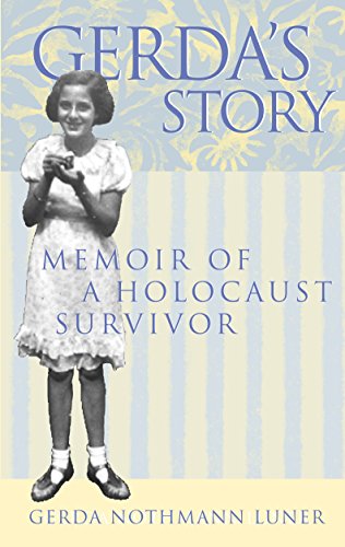 9780971512023: Title: Gerdas Story Memoir of a Holocaust Survivor