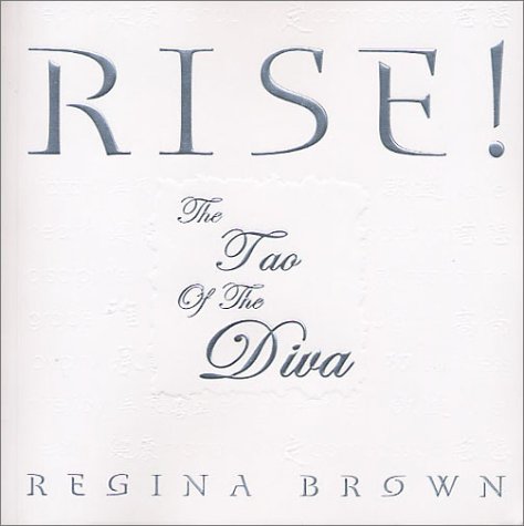 9780971515208: Rise! the Tao of the Diva