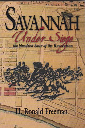 9780971527416: Savannah under seige: The bloodiest hour of the Revolution