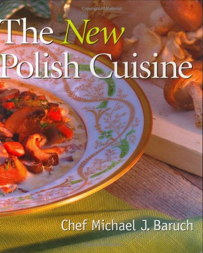 Imagen de archivo de New Polish Cuisine a la venta por Decluttr