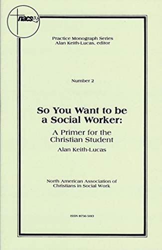 9780971531840: SO YOU WANT TO BE A SOCIAL WORKER Number 2