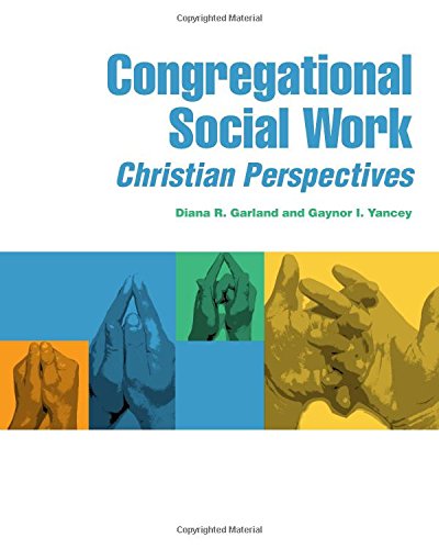 Beispielbild fr Congregational Social Work: Christian Perspectives zum Verkauf von Friends of  Pima County Public Library
