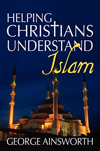 Stock image for Helping Christians Understand Islam for sale by BookHolders