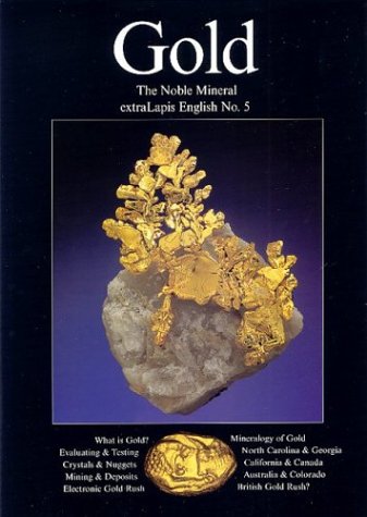 Beispielbild fr extraLapis English No. 5: Gold - The Noble Mineral zum Verkauf von Second Edition Books