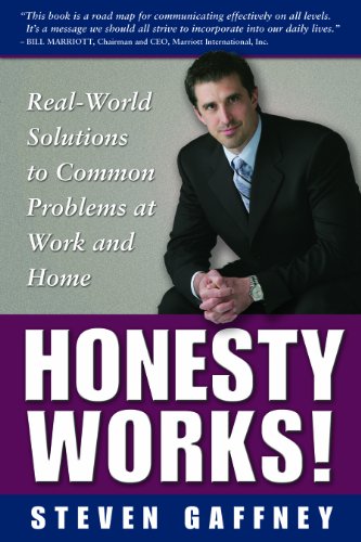 Imagen de archivo de Honesty Works! : Real-World Solutions to Common Problems at Work and Home a la venta por Better World Books