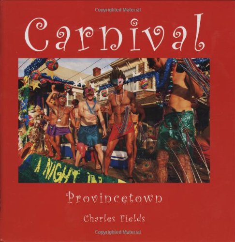 Stock image for Carnival - Provincetown for sale by Wellfleet Books