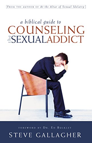 Stock image for A Biblical Guide To Counseling The Sexual Addict for sale by Goodwill San Antonio