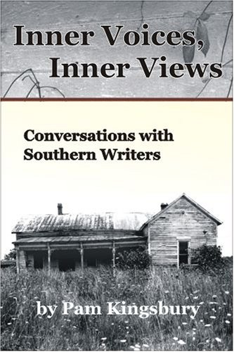 Beispielbild fr Inner Voices, Inner Views : Conversations with Southern Writers zum Verkauf von Better World Books