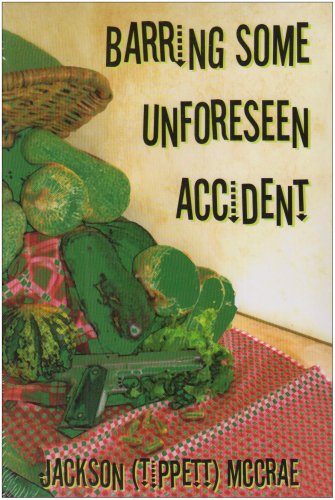 Beispielbild fr Barring Some Unforeseen Accident zum Verkauf von AwesomeBooks