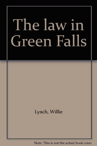Imagen de archivo de THE LAW IN GREEN FALLS a la venta por marvin granlund