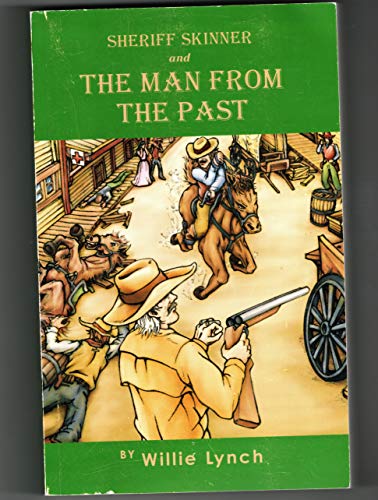 Beispielbild fr Sheriff Skinner and The Man From the Past zum Verkauf von Burke's Books