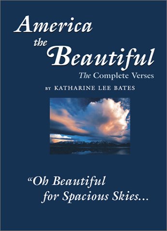 Beispielbild fr America the Beautiful: The Complete Verses zum Verkauf von SecondSale