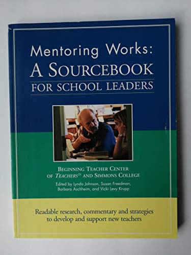 Stock image for Mentoring Works: A Sourcebook for School Leaders for sale by HPB-Red