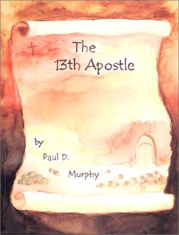 9780971563353: The 13th Apostle