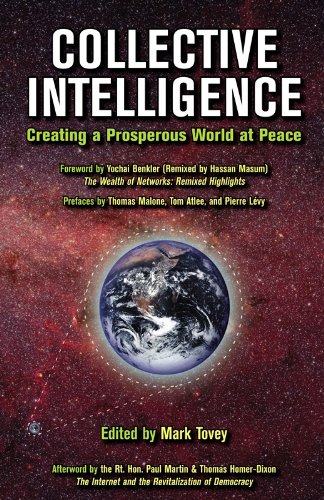 Beispielbild fr Collective Intelligence: Creating a Prosperous World at Peace zum Verkauf von ThriftBooks-Dallas