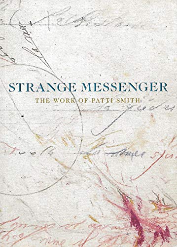Patti Smith: Strange Messenger - Greenberg, David