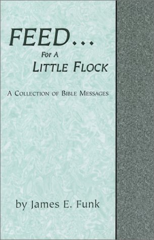 Imagen de archivo de Feed . for a Little Flock a la venta por Cameron Park Books