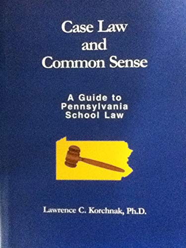 9780971574700: Case Law and Common Sense