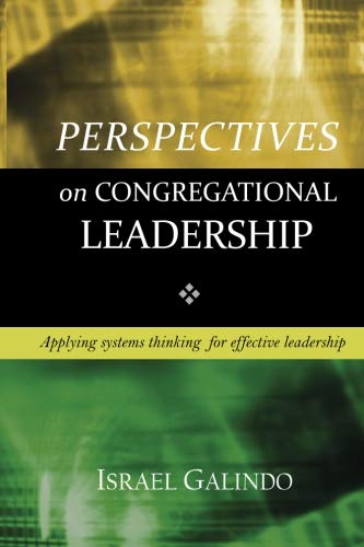 Stock image for Perspectives on Congregational Leadership: Applying systems thinking for effective leadership for sale by Indiana Book Company