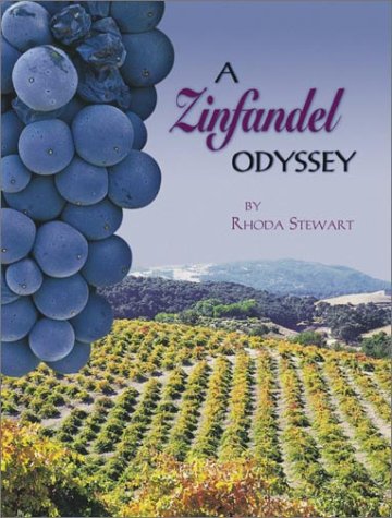 Stock image for A Zinfandel Odyssey for sale by Better World Books