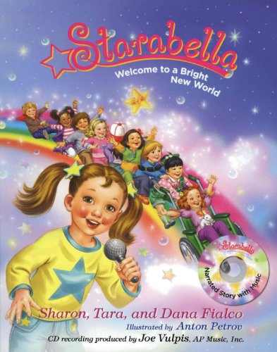 Imagen de archivo de Starabella Book Three: Welcome to a Bright New World a la venta por ThriftBooks-Atlanta