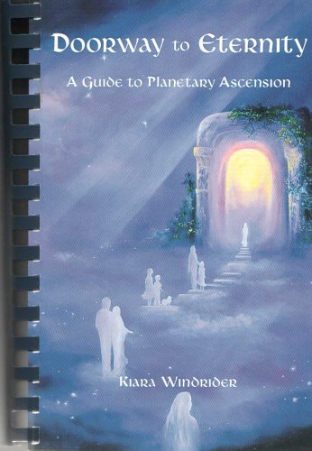 Beispielbild fr Doorway to Eternity - A Guide to Planetary Ascension zum Verkauf von HPB-Red