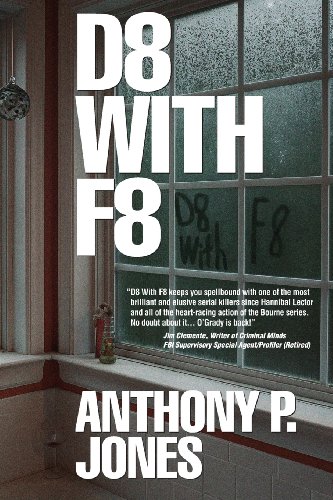 Imagen de archivo de D8 With F8 (A Schaffer O'Grady Thriller) a la venta por Lucky's Textbooks