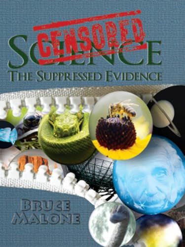 Stock image for Censored Science: The Suppressed Evidence for sale by ThriftBooks-Atlanta
