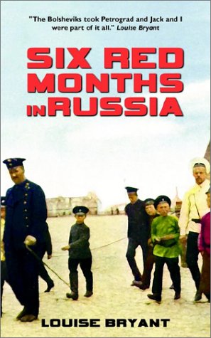 9780971592315: Six Red Months in Russia