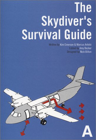 Beispielbild fr The Skydiver's Survival Guide zum Verkauf von ThriftBooks-Dallas