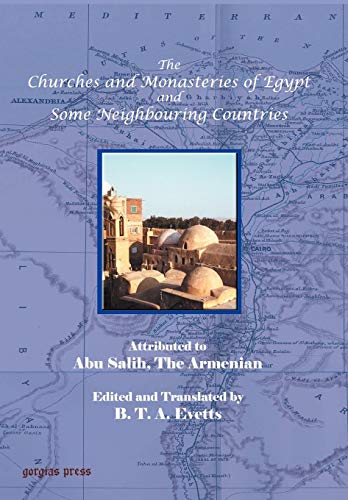 9780971598676: The Churches and Monasteries of Egypt and Some Neighbouring Countries