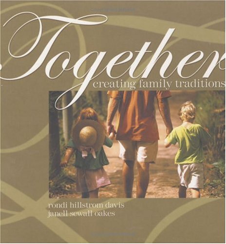 Imagen de archivo de Together : Creating Family Traditions a la venta por Better World Books: West