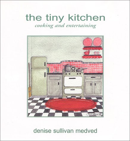 Stock image for The Tiny Kitchen: Cooking and Entertaining for sale by Wonder Book
