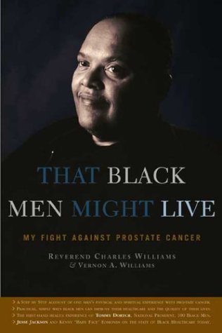 Stock image for That Black Men Might Live: My Fight Against Prostate Cancer for sale by Wonder Book