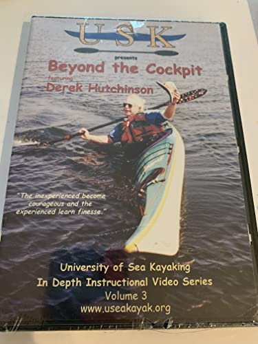 Stock image for Beyond the Cockpit - University of Sea Kayaking in Depth Video Series [DVD] (Volume 3) for sale by BookScene