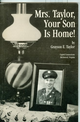 Mrs. Taylor, Your Son is Home!