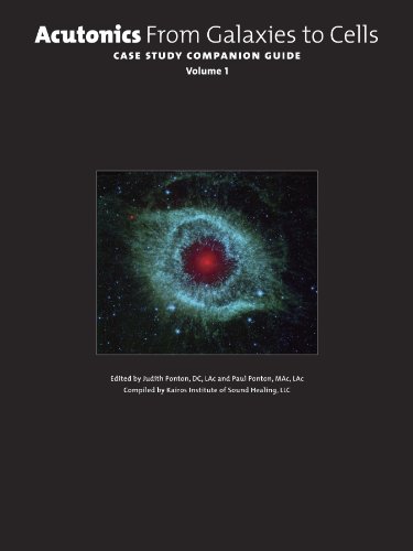 Stock image for Acutonics From Galaxies to Cells: Case Study Companion Guide for sale by GF Books, Inc.