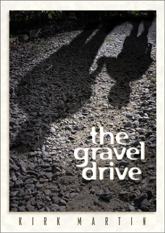 Beispielbild fr The Gravel Drive zum Verkauf von Better World Books