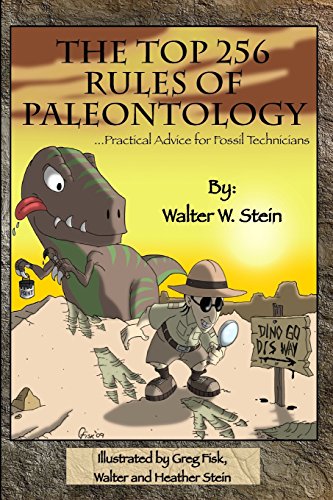 Beispielbild fr The Top 256 Rules of Paleontology: .Practical Advice for Fossil Technicians zum Verkauf von HPB-Red