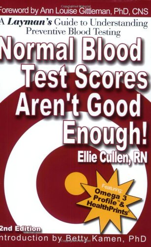 9780971628304: Normal Blood Test Scores Aren't Good Enough!
